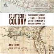Fourteenth Colony by  Mike Bunn audiobook