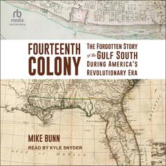 Fourteenth Colony by Mike Bunn audiobook