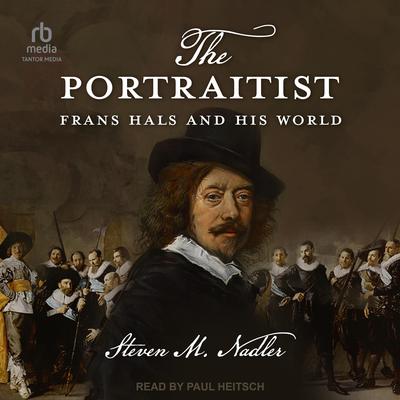 The Portraitist by Steven M. Nadler audiobook