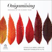 Onigamiising by  Linda LeGarde Grover audiobook