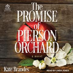 The Promise of Pierson Orchard by Kate Brandes audiobook