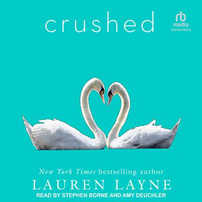 Crushed by Lauren Layne audiobook