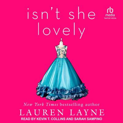 Isn't She Lovely by Lauren Layne audiobook