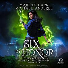 Six If By Honor by Michael Anderle audiobook