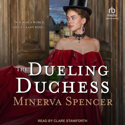 The Dueling Duchess by Minerva Spencer audiobook