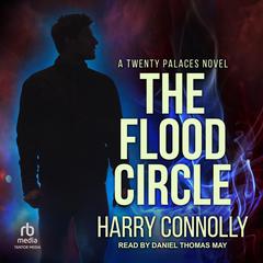 The Flood Circle by Harry Connolly audiobook
