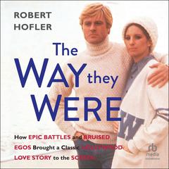The Way They Were by Robert Hofler audiobook