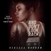 And Don't Look Back by  Rebecca Barrow audiobook