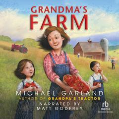 Grandma's Farm by Michael Garland audiobook