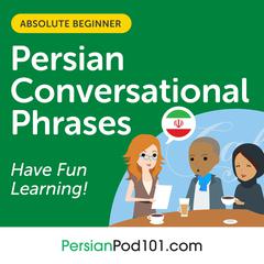 Conversational Phrases Persian Audiobook by Innovative Language Learning audiobook