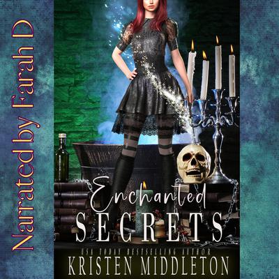 Enchanted Secrets by Kristen Middleton audiobook
