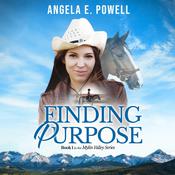 Finding Purpose by  Angela E. Powell audiobook
