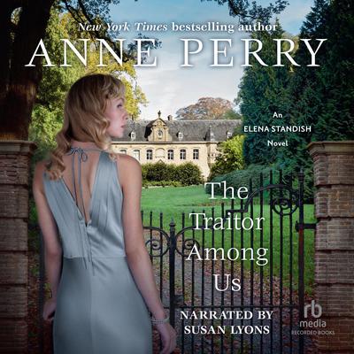 The Traitor among Us by Anne Perry audiobook