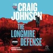 The Longmire Defense by  Craig Johnson audiobook