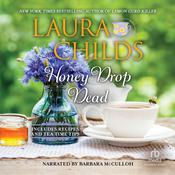Honey Drop Dead by  Laura Childs audiobook