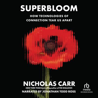Superbloom by Nicholas Carr audiobook
