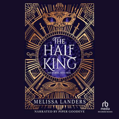 The Half King by Melissa Landers audiobook