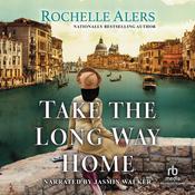 Take the Long Way Home by  Rochelle Alers audiobook