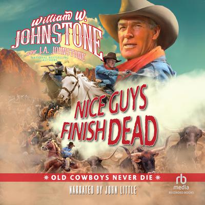 Nice Guys Finish Dead by William W. Johnstone audiobook