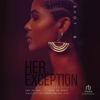 Her Exception 2 by B. Love audiobook