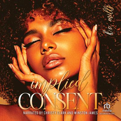 Implied Consent by K.C. Mills audiobook