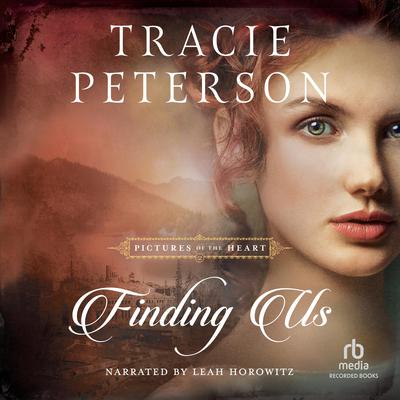 Finding Us by Tracie Peterson audiobook
