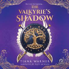 The Valkyrie's Shadow by Tiana Warner audiobook