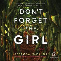 Don't Forget the Girl by Rebecca McKanna audiobook