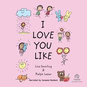 I Love You Like by  Lisa Swerling audiobook