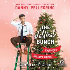 The Jolliest Bunch by Danny Pellegrino audiobook