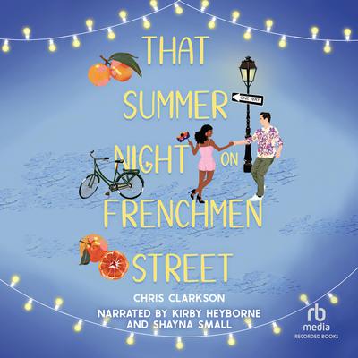 That Summer Night on Frenchmen Street by Chris Clarkson audiobook