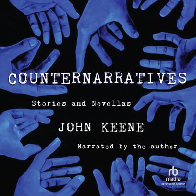 Counternarratives by John Keene audiobook