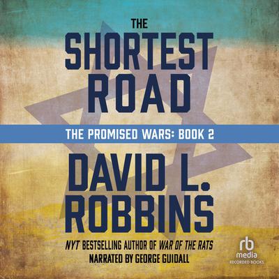 The Shortest Road by David L. Robbins audiobook