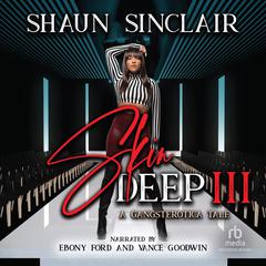 Skin Deep 3 by Shaun Sinclair audiobook