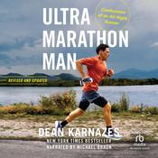 Ultramarathon Man (Revised) by  Dean Karnazes audiobook