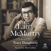 Larry McMurtry by  Tracy Daugherty audiobook