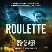 Roulette by  Thomas Locke audiobook