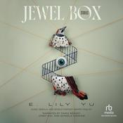 Jewel Box by  E. Lily Yu audiobook