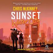 Sunset, Water City by  Chris Mckinney audiobook