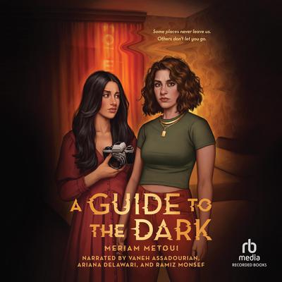 A Guide to the Dark by Meriam Metoui audiobook