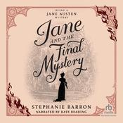Jane and the Final Mystery by  Stephanie Barron audiobook