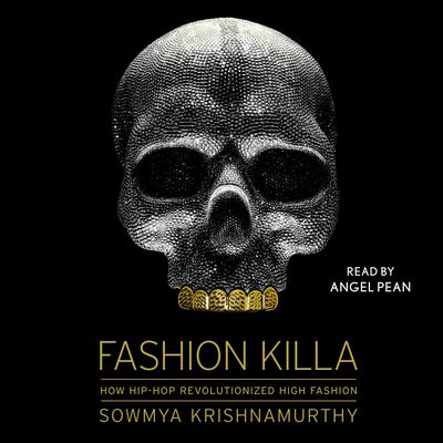 Fashion Killa by Sowmya Krishnamurthy audiobook