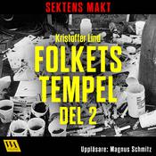 Sektens makt – Folkets tempel del 2 by  Kristoffer Lind audiobook