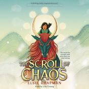 The Scroll of Chaos by  Elsie Chapman audiobook