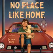 No Place Like Home by  James Bird audiobook