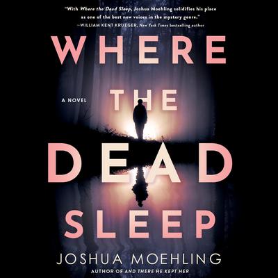 Where the Dead Sleep by Joshua Moehling audiobook
