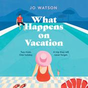What Happens on Vacation by  Jo Watson audiobook