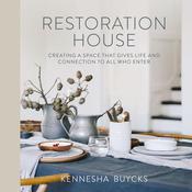 Restoration House by  Kennesha Buycks audiobook