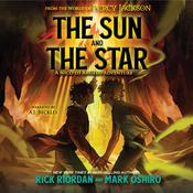 The From the World of Percy Jackson: Sun and the Star by  Mark Oshiro audiobook