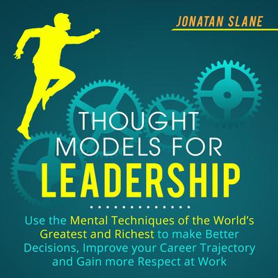 Thought Models for Leadership by Jonatan Slane audiobook